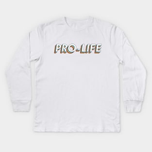 Pro-Life Kids Long Sleeve T-Shirt